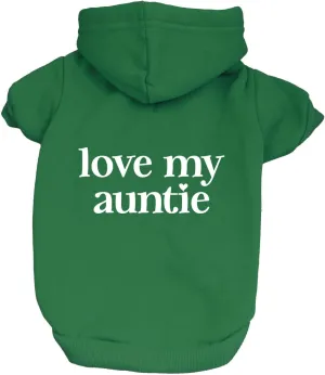 Love My Auntie, Aunt, Valentine's Day, Mother's Day Dog Hoodie Fleece Lined Pullover Sweatshirt with Leash Hole (Green, X-Small 400)